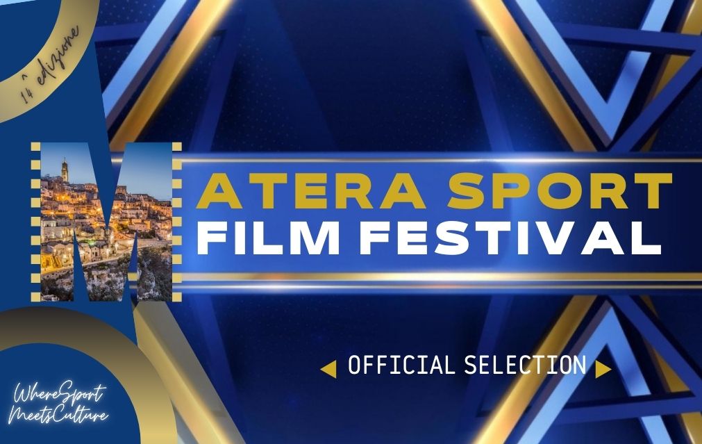 Il Matera Sport Film Festival annuncia le opere selezionate per la 14^ edizione